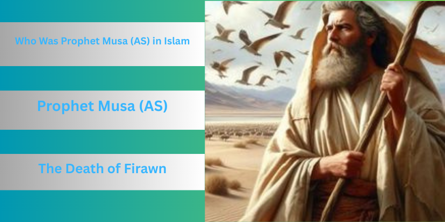 Prophet Musa (AS) in Islam,